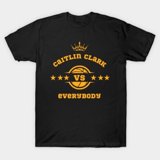 caitlin clark vs everybody T-Shirt
